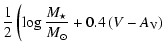 $\displaystyle \frac{1}{2}\left(\log \frac{M_{\star}}{M_{\odot}}
+ 0.4\left(V-A_{\rm V}\right) \right.$