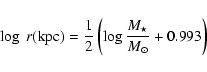 \begin{displaymath}\log~r ({\rm kpc}) = \frac{1}{2}\left(\log \frac{M_{\star}}{M_{\odot}}+0.993\right)
\end{displaymath}