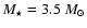 $M_{\star} =3.5~M_{\odot}$