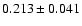 $0.213 \pm 0.041$