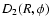 $D_2(R,\phi)$