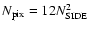 $N_{\rm
pix}=12N_{\rm SIDE}^2$