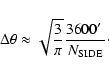 \begin{displaymath}\Delta\theta\approx\sqrt{\frac{3}{\pi}}\frac{3600\hbox{$^\prime$ }}{N_{\rm SIDE}}\cdot
\end{displaymath}