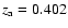 $z_{\rm a}=0.402$