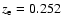 $z_{\rm e}=0.252$