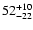 $\rm 52^{+10}_{-22}$