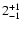 $\rm 2^{+1}_{-1}$