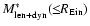 $M_{{\rm len+dyn}}^{*}(\le\!\! R_{{\rm Ein}})$