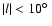 $\vert l\vert<10\hbox{$^\circ$ }$