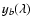 $y_b(\lambda )$