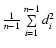 $\frac{1}{n-1}\sum\limits_{i=1}^{n-1}d_i^2$