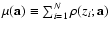 $\mu(\mathbf{a})\equiv
\sum_{i=1}^{N}\rho(z_i;\mathbf{a})$