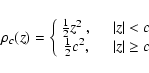 \begin{displaymath}%
\rho_c(z)= \left\{\begin{array}{cc} \frac{1}{2}z^2\>,\quad ...
...
\frac{1}{2}c^2,\quad &\vert z\vert\ge c
\end{array} \right .
\end{displaymath}
