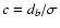 $c=d_b/\sigma$