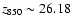 $z_{850} \sim 26.18$