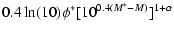 $\displaystyle 0.4 \ln(10) \phi^*
[10^{0.4(M^*-M)}]^{1+\alpha}$