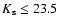 $K_{\rm s}\leq 23.5$