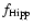 $f_{\rm Hipp}$