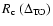 $\mbox{$R_{\rm c}$ }(\Delta_{\rm TO})$