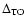 $\Delta_{\rm TO}$