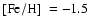 $\mbox{$\rm [Fe/H]$ }=-1.5$