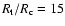 $R_{\rm t}/R_{\rm c}=15$