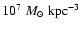 $10^{7}~M_\odot~{\rm kpc}^{-3}$