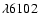 $\lambda6102$