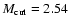 $M_{\rm cut}=2.54$