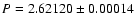 $P=2.62120\pm0.00014$