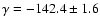 $\gamma=-142.4\pm1.6$