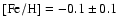 ${\rm [Fe/H]} = -0.1 \pm 0.1$