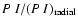 $P~I/(P~I)_{\rm radial}$