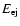 $E_{\rm ej}$