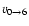$v_{0 \rightarrow 6}$