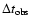 $\Delta t_{\rm obs}$