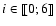 $i \in \llbracket 0;6 \rrbracket$