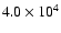$4.0 \times 10^4$