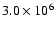 $3.0 \times 10^6$