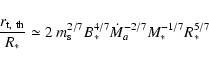 \begin{displaymath}\frac{r_{\rm t,~th}}{R_*} \simeq 2\ m_{\rm s}^{2/7} B_*^{4/7} \dot M_a^{-2/7} M_*^{-1/7}
R_*^{5/7}
\end{displaymath}