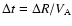 $\Delta t = \Delta R / V_{\rm A}$
