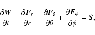 \begin{displaymath}%
\frac{\partial {\vec W}}{\partial t} + \frac{\partial {\vec...
...a} +
\frac{\partial {\vec F}_\phi}{\partial \phi} = {\vec S},
\end{displaymath}