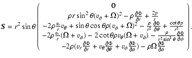 $\displaystyle %
{\vec S}=r^2 \sin\theta
\left( \begin{array}{c} 0
\\
\rho r \s...
...rtial \phi})-
\rho\Omega\frac{\partial \Phi}{\partial \phi}
\end{array}\right).$