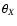 $\theta _X$