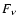 $F_{\nu}$