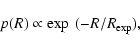 \begin{displaymath}p(R) \propto \exp~(-R/R_{\exp}),
\end{displaymath}