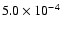 $5.0\times10^{-4}$