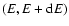 $(E, E+{\rm d}E)$