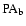 ${\rm
PA_{\rm b}}$