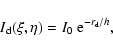 \begin{displaymath}I_{\rm d}(\xi,\eta) = I_0~{\rm e}^{-r_{\rm d}/h},
\end{displaymath}